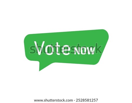 vote now text information sign	