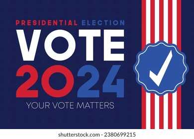 Vote , Presidential Election 2024 in United States. US Election. 