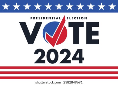 Vote , Presidential Election 2024 in United States. US Election. 