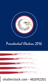 Vote Presidential Election. Design for election in November, 2016. Bald Eagle as the symbol of USA. EPS10