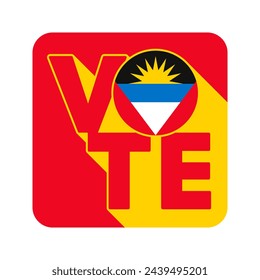 Vote sign, postcard, poster. Antigua and Barbuda flag. Vector illustration.