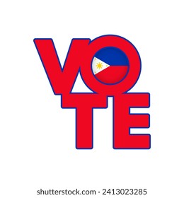 Vote sign, postcard, poster. Banner with Philippines flag. Vector illustration.