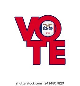Vote sign, postcard, poster. Banner with Iowa flag. Vector illustration.