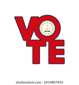 Vote sign, postcard, poster. Banner with Rhode Island flag. Vector illustration.