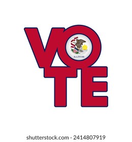 Vote sign, postcard, poster. Banner with Illinois flag. Vector illustration.