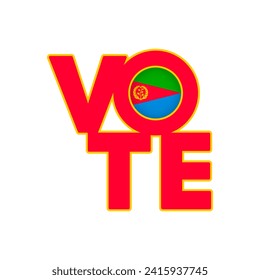 Cartel de voto, postal, afiche. Cartel con bandera de Eritrea. Ilustración vectorial.
