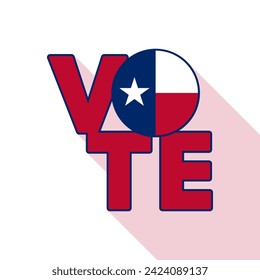 Vote sign, postcard, poster. Banner with Texas flag with long shadow. Vector illustration.