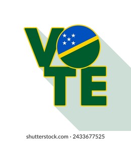 Vote sign, postcard, poster. Solomon Islands flag. Vector illustration.