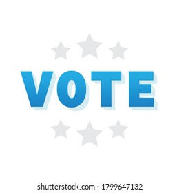 Vote Text, Presidential Election, Political Election, Government, Vote Now, I Voted with Stars Vector Illustration Background