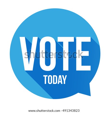 Vote Today sign speech bubble
