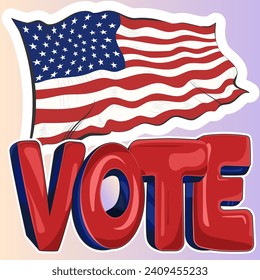 VOTE US Presidential Election, midterm, House or Senate elections   Banner, flayer, poster, layout.  American Election campaign style,  Electoral symbols, United States of America USA Flag.