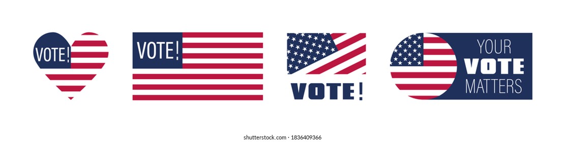 Vote. Vote USA. Set of Poster in different shape, text Vote. United State of America flag. Vector illustration