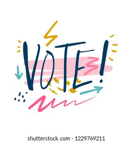 Vote vector text typography lettering message, background or banner.