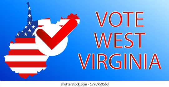 VOTE in West Virginia.Presidential election in West Virginia USA 2020.Vector illustration.Political election campaign.