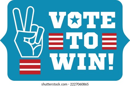 Vote to win label. American national political sticker