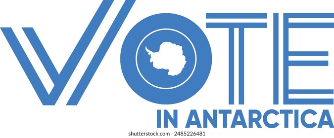 vote word Antarctica or Antarctican with voting sign showing general election of Antarctica, vector illustration