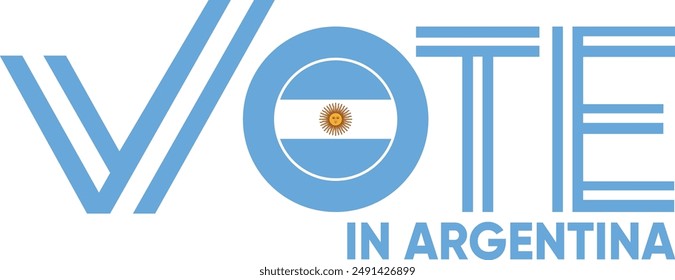 vote word Argentina or Argentines with voting sign showing general election of Argentina, vector illustration