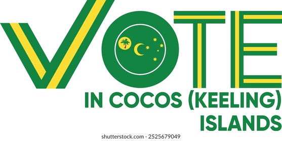 vote word Cocos (Keeling) Islands or Cocos Malays with voting sign showing general election of Cocos (Keeling) Islands, vector illustration