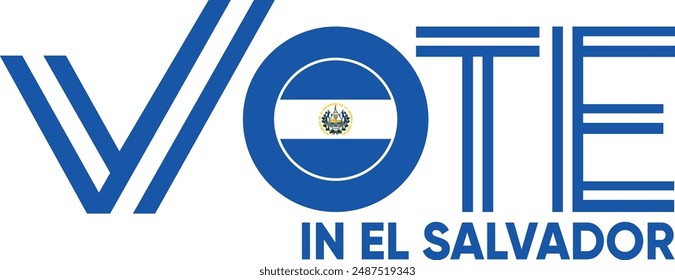 vote word El Salvador or Salvadorans with voting sign showing general election of El Salvador, vector illustration