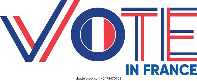 vote word France or French with voting sign showing general election of France, vector illustration