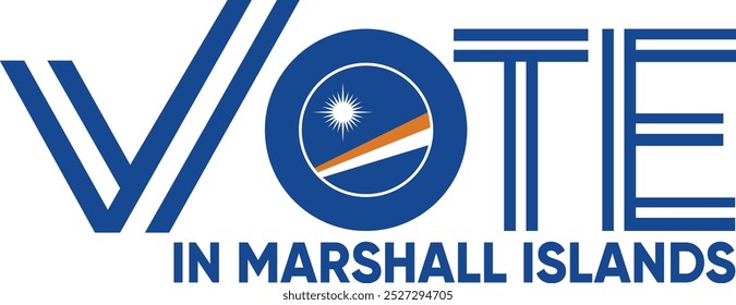 palavra de voto Ilhas Marshall ou Marshallese com sinal de voto mostrando a eleição geral das Ilhas Marshall, ilustração vetorial