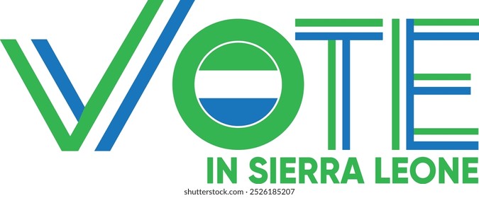 vote word Sierra Leone or Sierra Leonean with voting sign showing general election of Sierra Leone, vector illustration