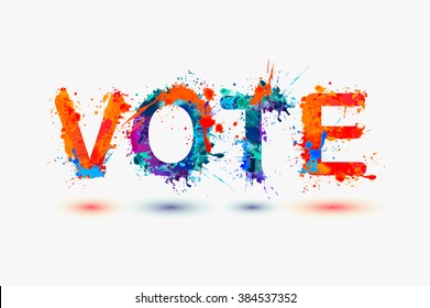 VOTE. Word written splash paint