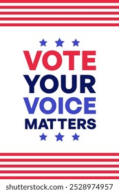 Vote Your Voice Matters Poster with Three Stars and Red Stripe