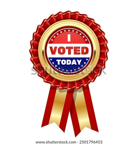 I voted today pin, red rosette, gold badge or medal, election day badge for voted people, vector