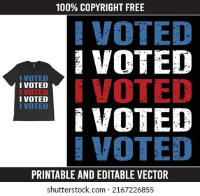 I VoteD Typography Vector Election T-Shirt Design, Men's and Women's Election Tee, Political Top.