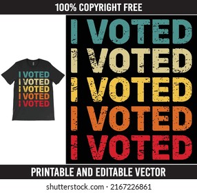 I VoteD Typography Vector Election T-Shirt Design, Men's and Women's Election Tee, Political Top.