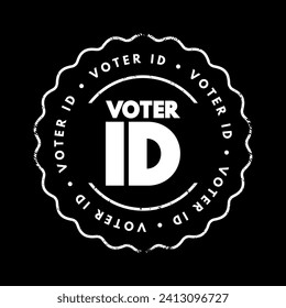 Voter ID refers to an identification document or card that verifies a person's identity when they go to vote in an election, text concept stamp