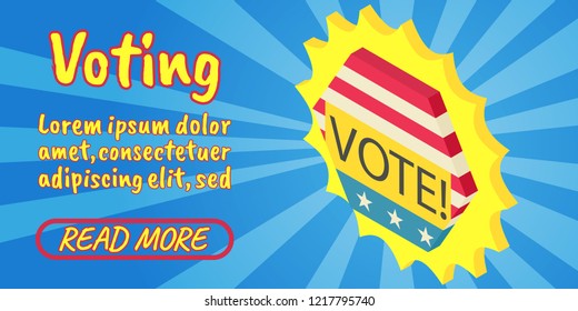 Voting concept banner. Isometric banner of voting comics vector concept for web, giftcard and postcard