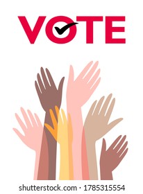 Voting, elections. The hands of people of different races are raised to vote. The position is freedom of choice.  