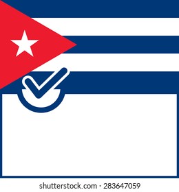Voting symbol on Cuba flag background. Vector illustration