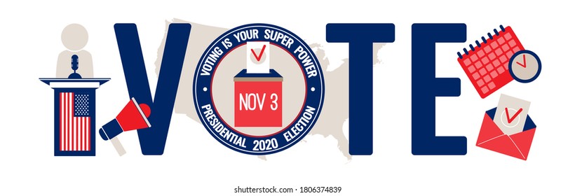 Voting is your super power, quote. Presidential election 2020 in USA vector concept. US map  background, ballot box, calendar, mail, tribune, speaker icons. Call to vote banner, isolated on white