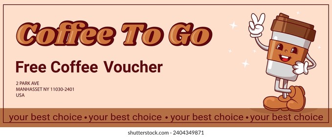 Voucher, coupon, for free coffee. your best choice. Groovy style