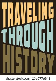 A voyage across time, exploring the richness of historical events