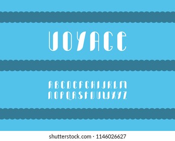 Voyage font. Vector alphabet letters. Typeface design. 
