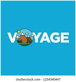 Voyage Typography with Hills Mountains With Trees Clouds and Sun Vector Flat Illustration