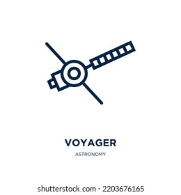 voyager icon from astronomy collection. Thin linear voyager, voyage, travel outline icon isolated on white background. Line vector voyager sign, symbol for web and mobile