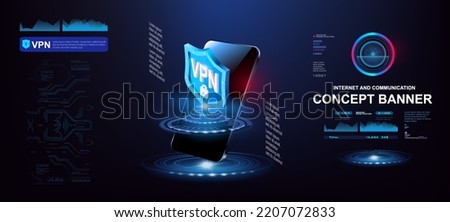 VPN concept banner. Private closed Internet network. Futuristic shield with hologram and VPN inscription on mobile phone. VPN protection network security. Secure virtual network with internet access