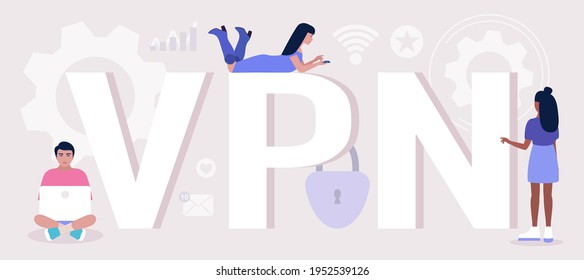 VPN concept. People using VPN. Communication in social networks, online meeting, video call.  People use high speed internet 5G. Vector illustration in a flat style