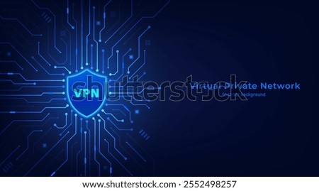 VPN. Virtual private network icon on a circuit board background. Concept of secure VPN connection, cyber security technology and privacy. Vector illustration.