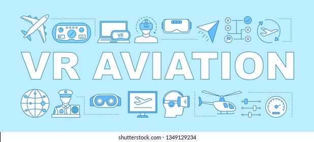 VR Aviation Word Concepts Banner. Flight Simulator. VR Pilot Training. Virtual Reality Applies. Presentation, Website. Isolated Lettering Typography Idea With Linear Icons. Vector Outline Illustration