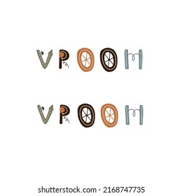 Vroom vroom lettering words with decorative elements. Phrase for kids design. Vector illustration for baby boy.