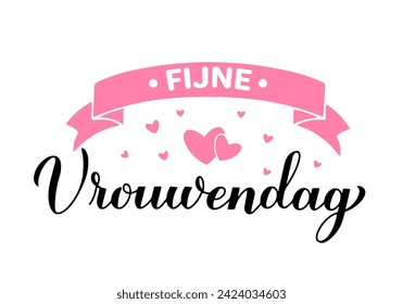 Vrouwendag - Happy Womens Day in Dutch. Calligraphy hand lettering isolated on white. International Womans day typography poster. Vector template, banner, greeting card, flyer, etc