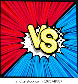 VS - comic retro lettering with shadows, halftone pattern on retro poster background. Cloud of explosion with the inscription: versus. Bright vector illustration in vintage pop art style.