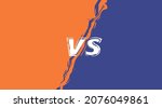 Vs poster.Versus comparison blank. Orange and blue battle cover with vs symbol. Vector illustration with divider and copy space. 