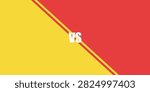 Vs template. Versus comparison blank. Decorative battle cover with lettering.